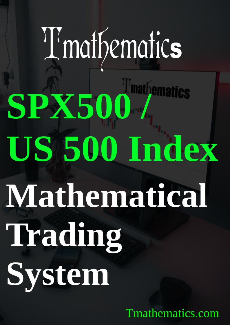 SPX500 / US 500 Live Trading Signals Using Mathematical Trading System